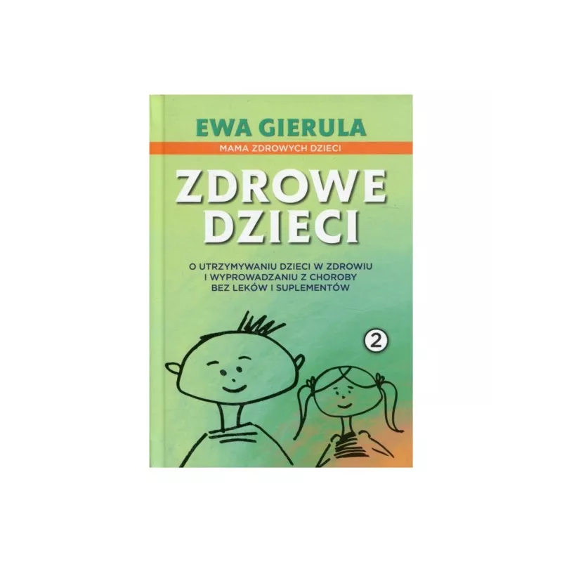 Zdrowie Dzieci Tom 2 Ewa Gierula